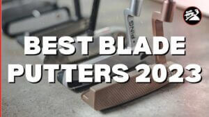 BEST BLADE PUTTERS IN GOLF 2023