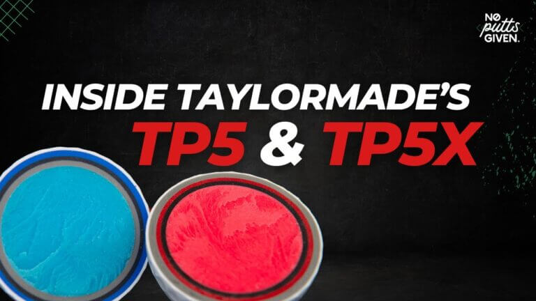 The Truth About the New TaylorMade TP5 | No Putts Given