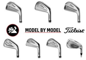 Titleist Irons: Model By Model