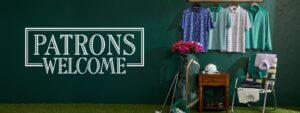 Callaway Apparel Goes Augusta With Its Patrons Welcome Line